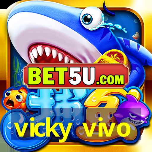 vicky vivo